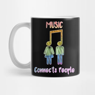 Music Connects People Mug
